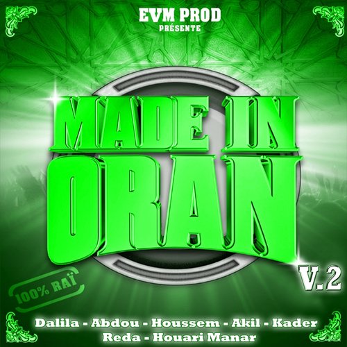 Made in oran, vol. 2 (100% Raï)