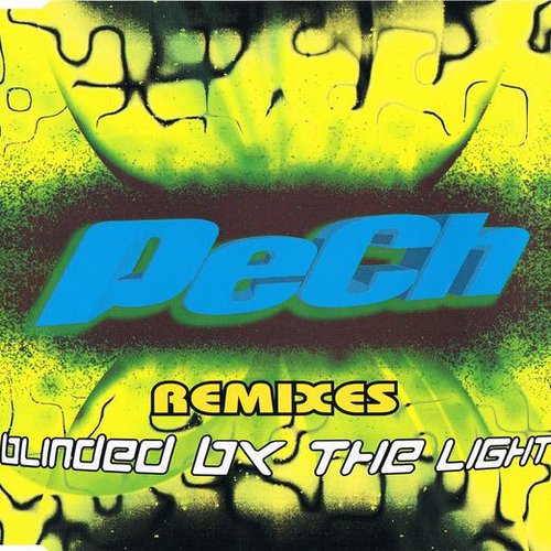 Blinded By The Light Remixes