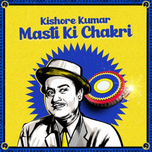 Kishore Kumar Masti Ki Chakri