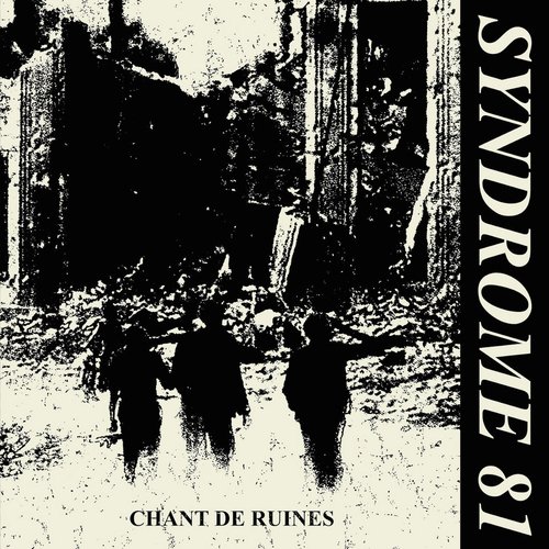 CHANT DE RUINES