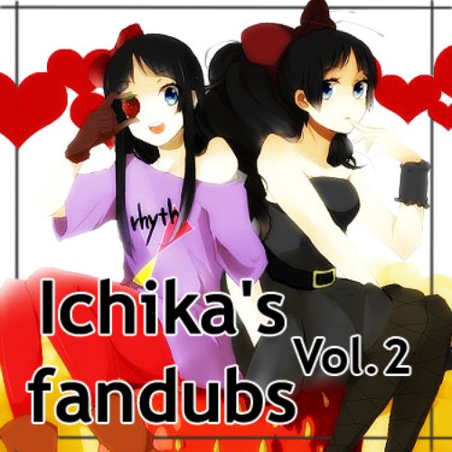 Ichika's fandubs Vol.2