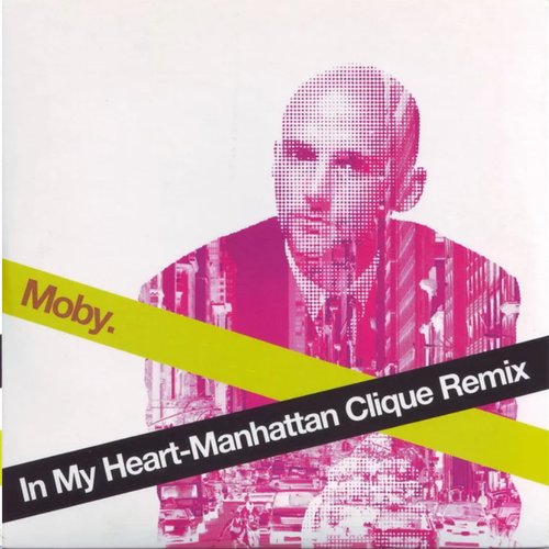 In My Heart (Manhattan Clique Remix)