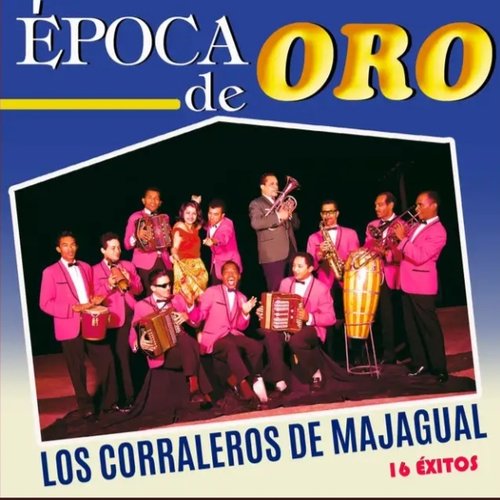Época de Oro 16 Éxitos