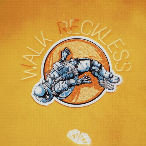 Walk Reckless