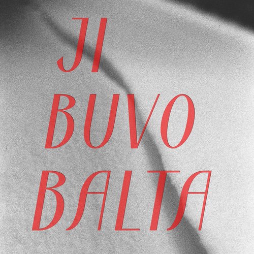 Ji Buvo Balta