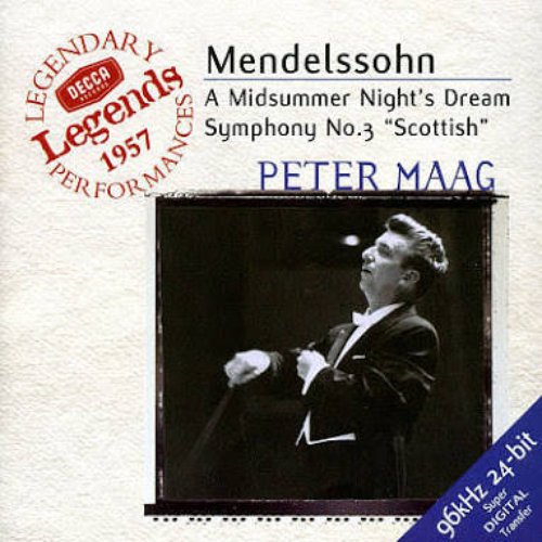 Mendelssohn: Symphony No.3; A Midsummer Night's Dream