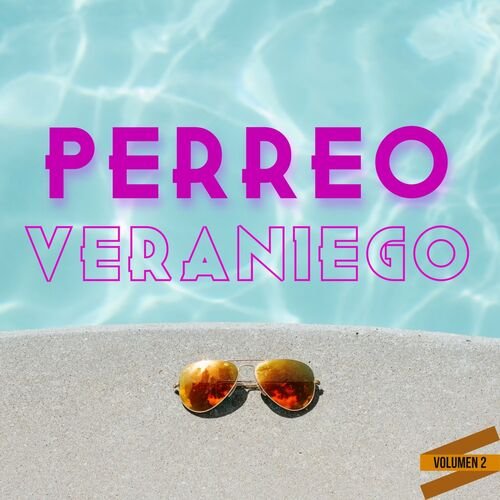 Perreo Veraniego Vol. 2