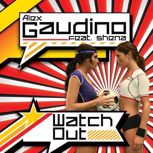 watch out.mp31241454915_[mp3.teledyski.info] — Alex Gaudino feat Shena |  Last.fm