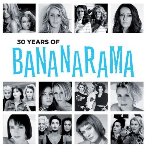 30 Years of Bananarama (The Very Best Of)