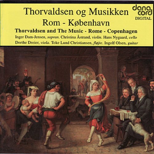 Thorvaldsen and The Music - Rome - Copenhagen