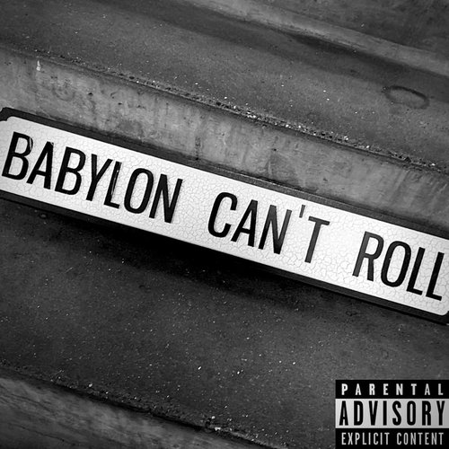 Babylon Can't Roll EP