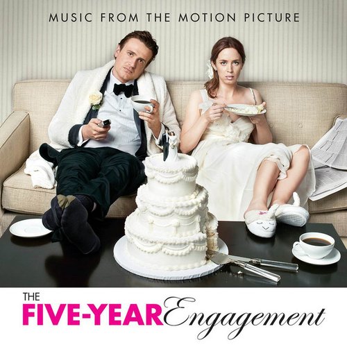 The Five-Year Engagement (Music from the Motion Picture)