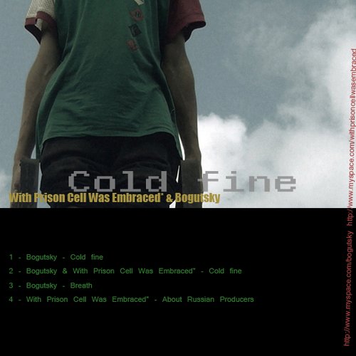 Cold fine