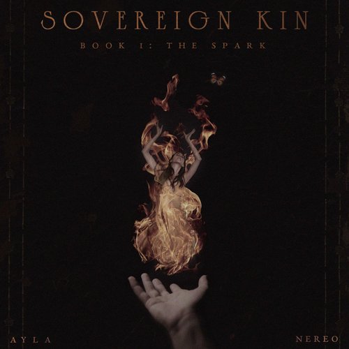 SOVEREIGN KIN - Book I: The Spark