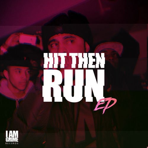 Hit Then Run EP