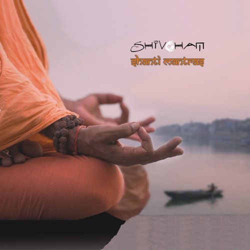 Shanti mantras (Peace Mantras)