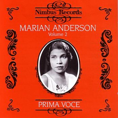 Prima Voce: Marian Anderson Volume 2