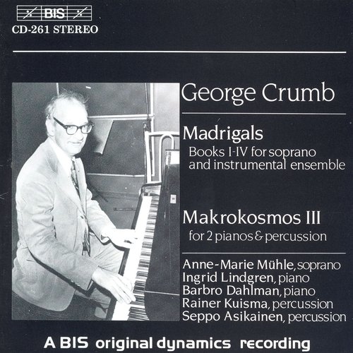 Crumb: Madrigals / Music For A Summer Evening (Makrokosmos Iii)