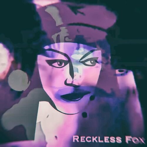RECKLESS FOX