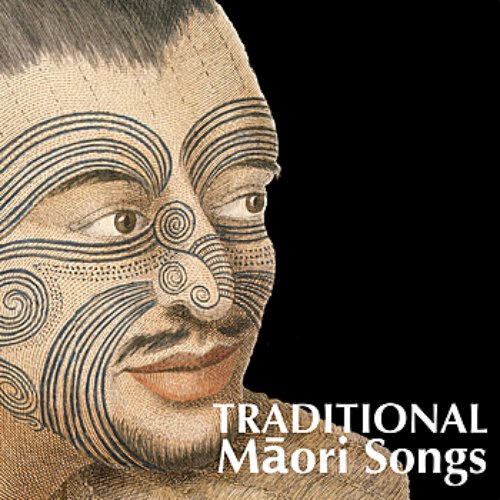 Traditional Maori Songs