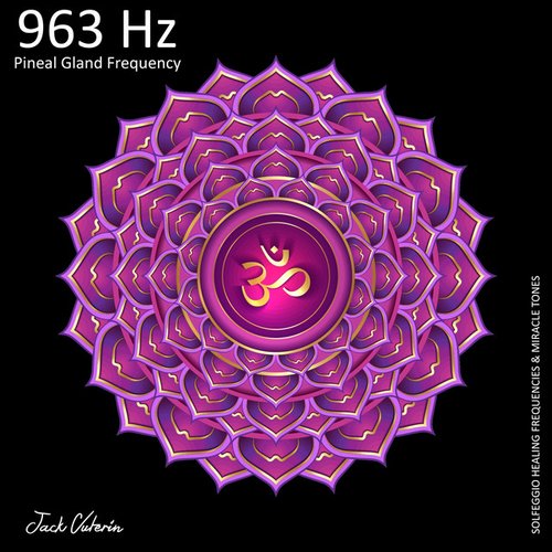 963 Hz Open Third Eye