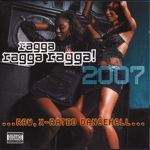 Ragga Ragga Ragga 2007