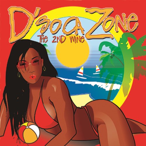 D'soca Zone - The 2nd Wine