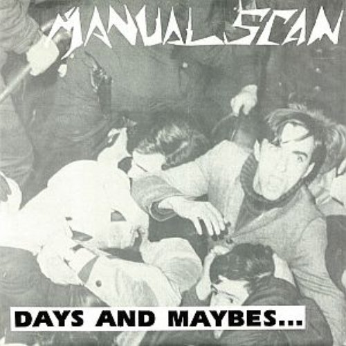 Days And Maybes...