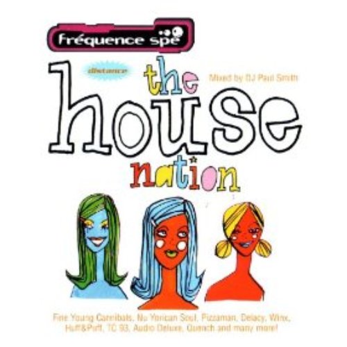 The House Nation (Mixed By DJ Paul Smith)