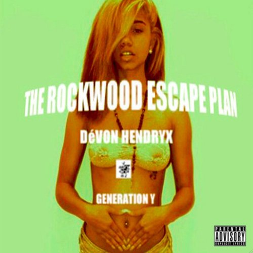 THE ROCKWOOD ESCAPE PLAN