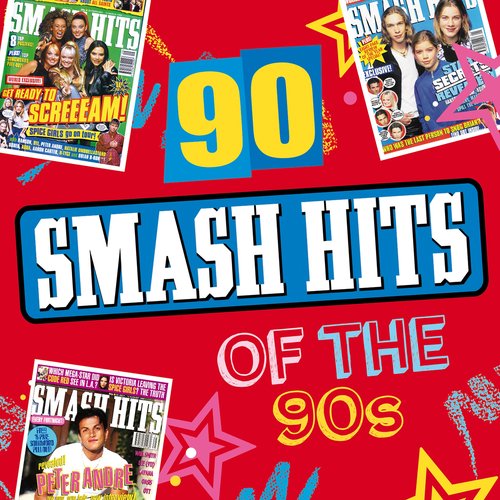 90 Smash Hits of the 90s
