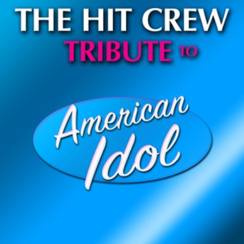 Tribute to American Idol