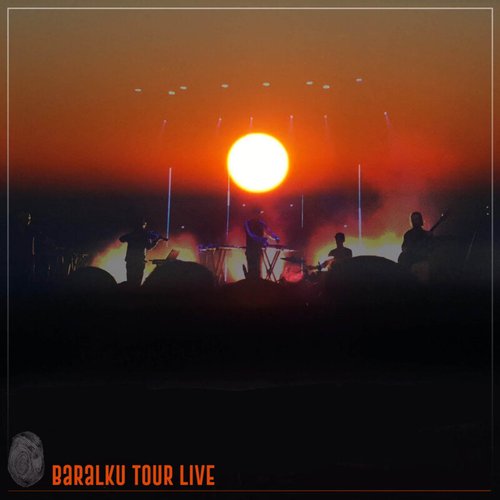 Baralku Tour Live