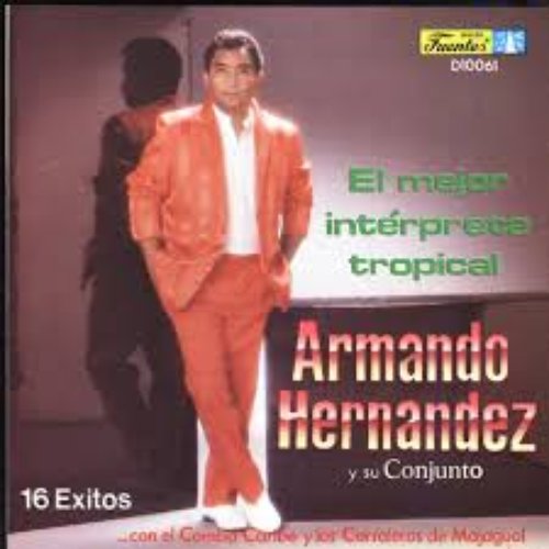 El Mejor Intérprete Tropical - 16 Exitos