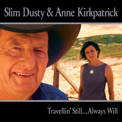 Travellin' Still... Always Will