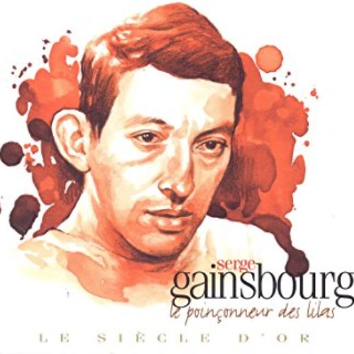 Serge Gainsbourg - Le siècle d'or: Le Poinçonneur des Lilas