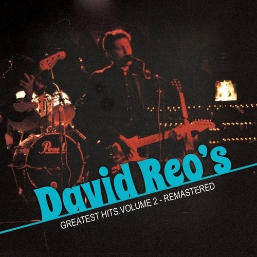David Reo's Greatest Hits Volume 2 -REMASTERED