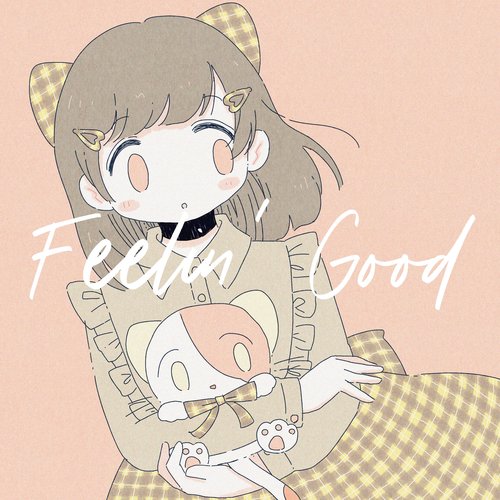 Feelin' Good - EP