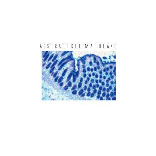 Abstract Deigma Freak´s demos