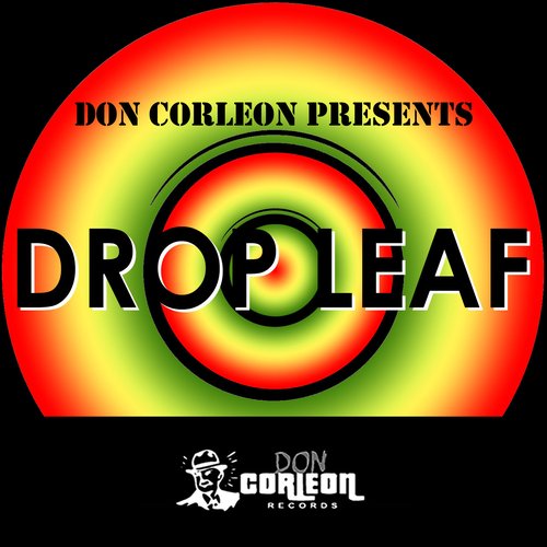 Don Corleon Presents - Drop Leaf