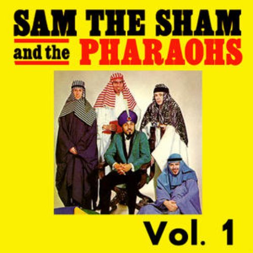 Sam the Sham and the Pharaohs, Vol. 1