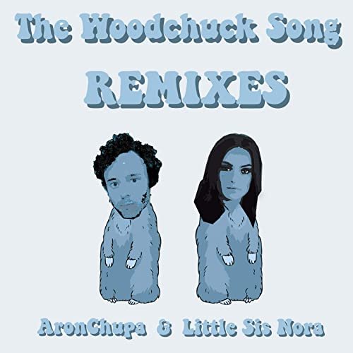 The Woodchuck Song (Remixes)