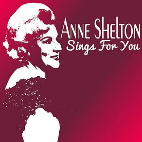 Anne Shelton Sings for You