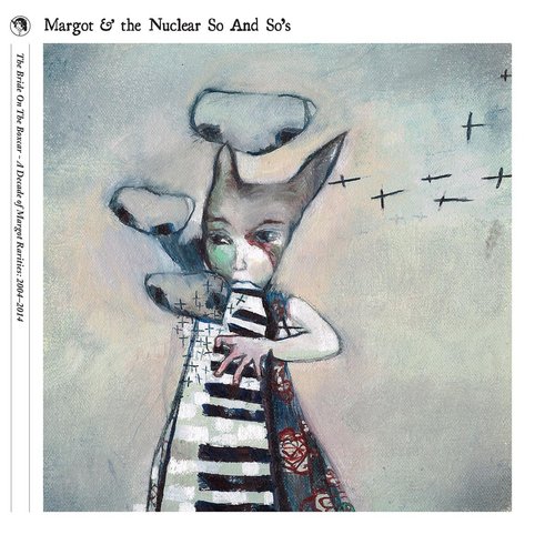 The Bride on the Boxcar - A Decade of Margot Rarities 2004-2014