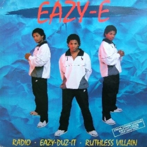 Eazy-Duz-It / Ruthless Villain / Radio