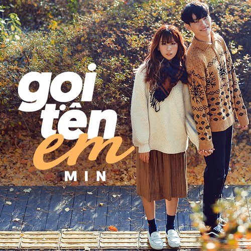 Gọi Tên Em - Single