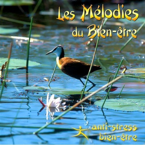 Les Mélodies Du Bien-Etre