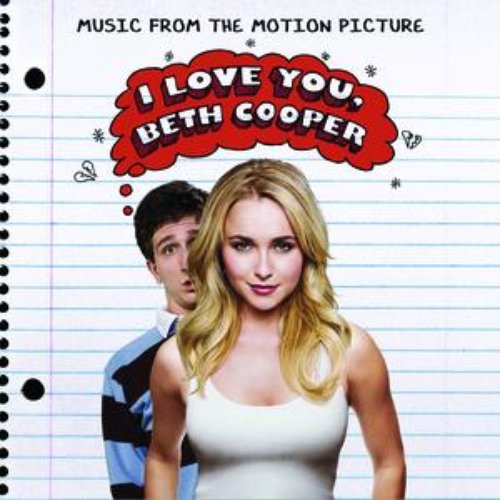 I Love You, Beth Cooper (Music From The Motion Picture)