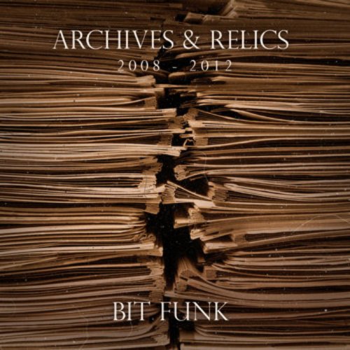 Archives & Relics (2008-2012)