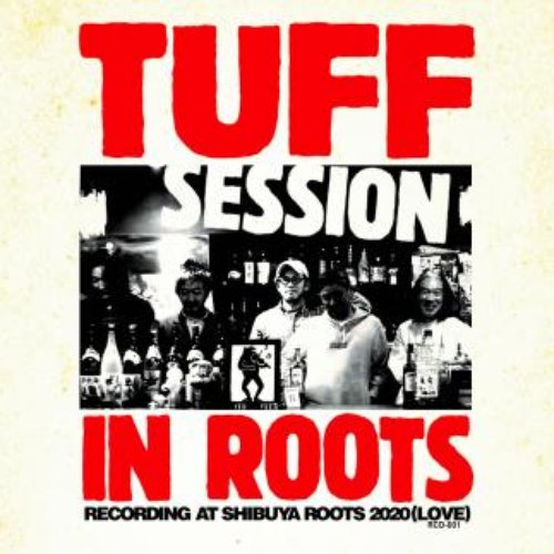 Tuff Session In Roots